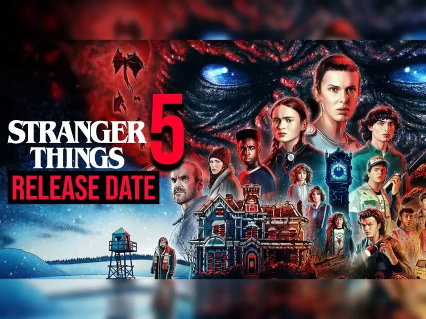 Stranger Things Season 5 Release Date, Spoilers, Cast, News, Trailer